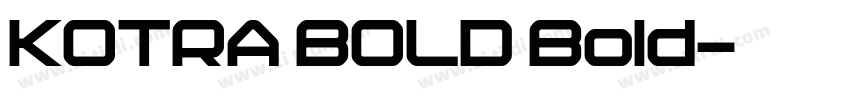 KOTRA BOLD Bold字体转换
